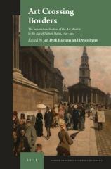 ART CROSSING BORDERS "THE INTERNATIONALISATION OF THE ART MARKET IN THE AGE OF NATION STATES, 1750-1914"