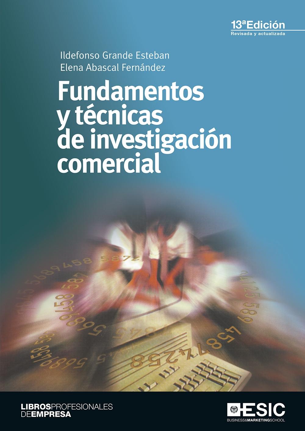 FUNDAMENTOS Y TÉCNICAS DE INVESTIGACIÓN COMERCIAL 