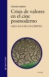 CRISIS DE VALORES EN EL CINE POSMODERNO "(Más allá de los límites)"