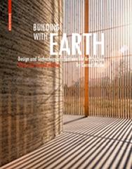 BUILDING WITH EARTH "DESIGN AND TECHNOLOGY OF A SUSTAINABLE ARCHITECTURE"
