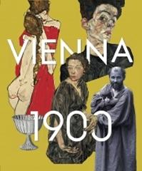 VIENNA 1900: BIRTH OF MODERNISM