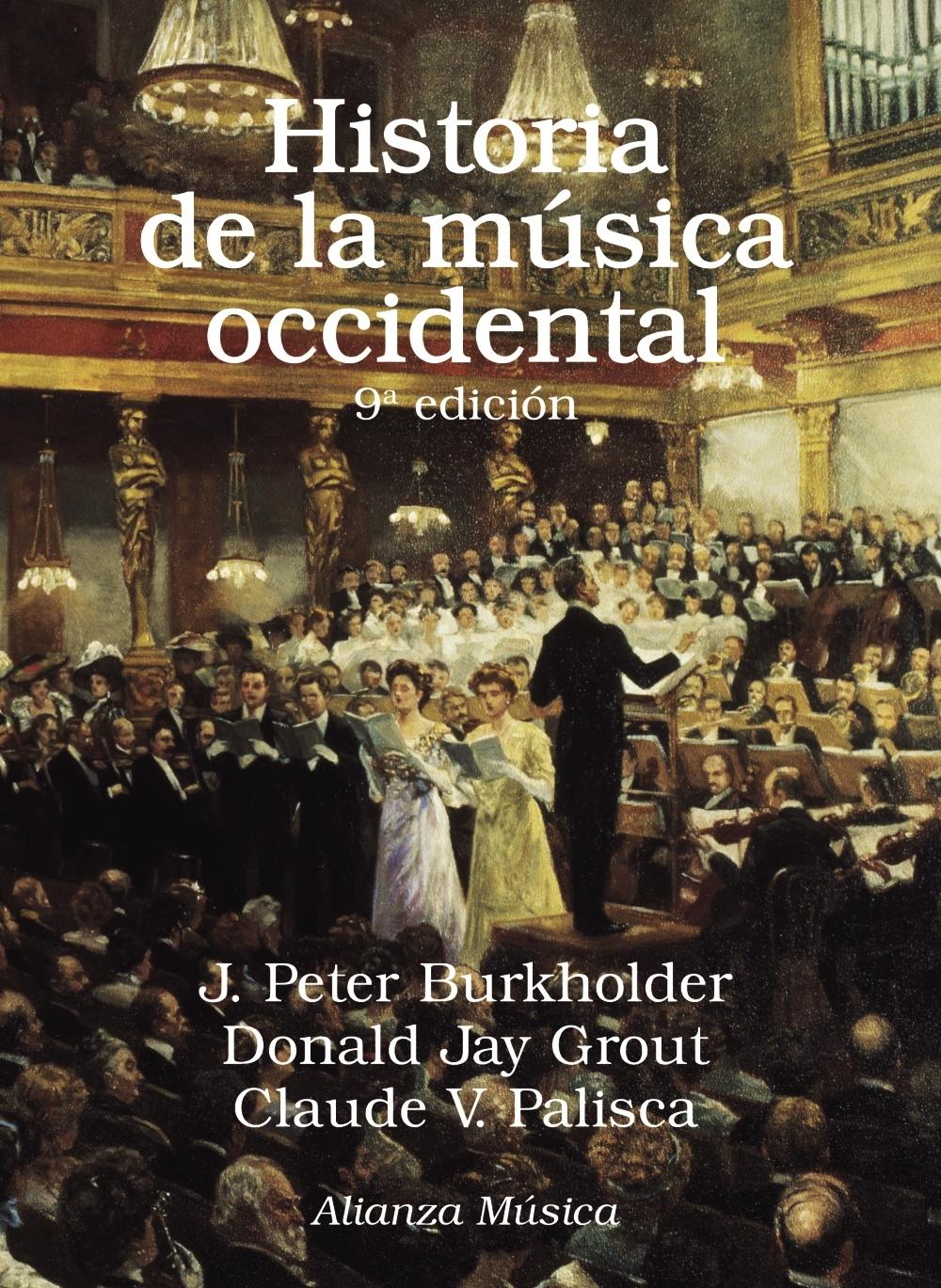HISTORIA DE LA MUSICA OCCIDENTAL "Novena edición"