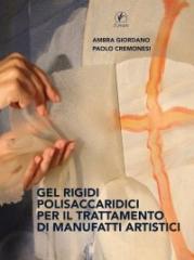 GEL RIGIDI POLISACCARIDICI PER IL TRATTAMENTO DEI MANUFATTI ARTISTICI