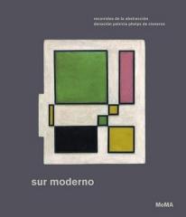 SUR MODERNO "RECORRIDOS DE LA ABSTRACCIÓN"