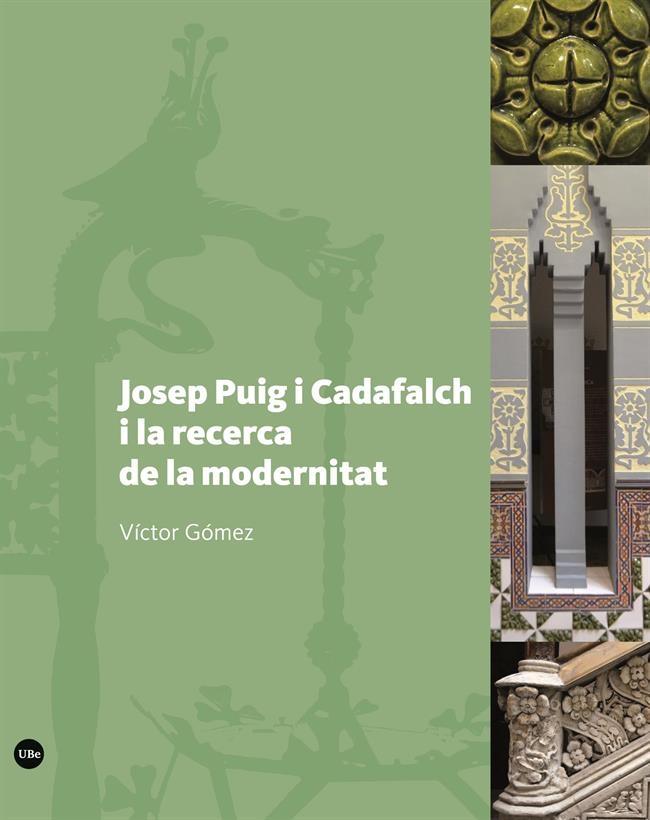 JOSEP PUIG I CADAFALCH I LA RECERCA DE LA MODERNITAT