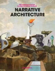 NARRATIVE ARCHITECTURE: A KYNICAL MANIFESTO