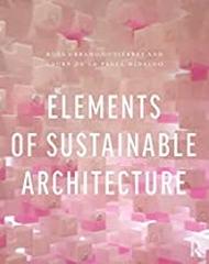 ELEMENTS OF SUSTAINABLE ARCHITECTURE 