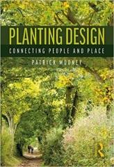 PLANTING DESIGN: CONNECTING PEOPLE AND PLACE 