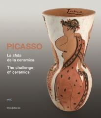 PICASSO. LA SFIDA DELLA CERAMICA 