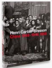 HENRI CARTIER-BRESSON: CHINA 1948-1949, 1958