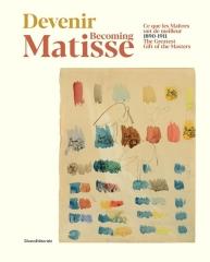 DEVENIR MATISSE CE QUE LES MAITRES ONT DE MEILLEUR