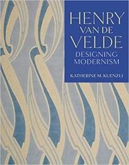 HENRY VAN DE VELDE: DESIGNING MODERNISM