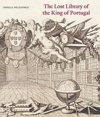 THE LOST LIBRARY OF THE KING OF PORTUGAL