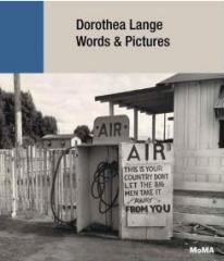 DOROTHEA LANGE "WORDS & PICTURES"