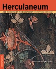 HERCULANEUM AND THE HOUSE OF THE BICENTENARY - HISTORY AND HERITAGE