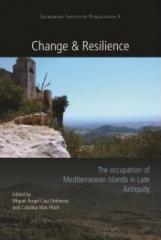 CHANGE AND RESILIENCE: THE OCCUPATION OF MEDITERRANEAN ISLANDS IN LATE ANTIQUITY