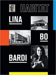 LINA BO BARDI: HABITAT 