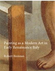 PAINTING AS A MODERN ART IN EARLY RENAISSANCE ITALY