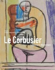 LE CORBUSIER: LESSONS IN MODERNISM