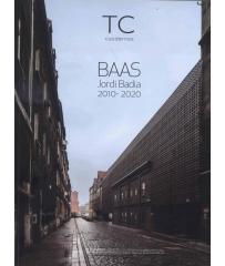 TC 144- BAAS. JORDI BADÍA ARQUITECTURA 2010- 2020