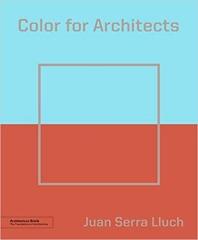 COLOR FOR ARCHITECTS. ARCHITECTURE BRIEF 