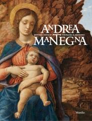 ANDREA MANTEGNA. RIVIVERE L'ANTICO, COSTRUIRE IL MODERNO