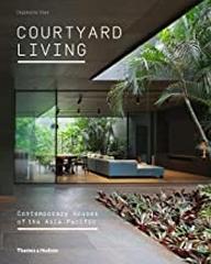 COURTYARD LIVING: CONTEMPORARY HOUSES OF THE ASIA-PACIFIC 