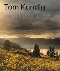 TOM KUNDIG "WORKING TITLE"