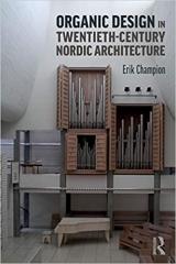 ORGANIC DESIGN IN TWENTIETH-CENTURY NORDIC ARCHITECTURE 