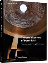 THE ARCHITECTURE OF PETER RICH "CONVERSATIONS WITH AFRICA"