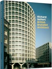 RICHARD SEIFERT "BRITISH BRUTALIST ARCHITECT"