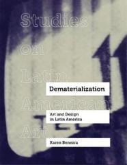 DEMATERIALIZATION : ART AND DESIGN IN LATIN AMERICA