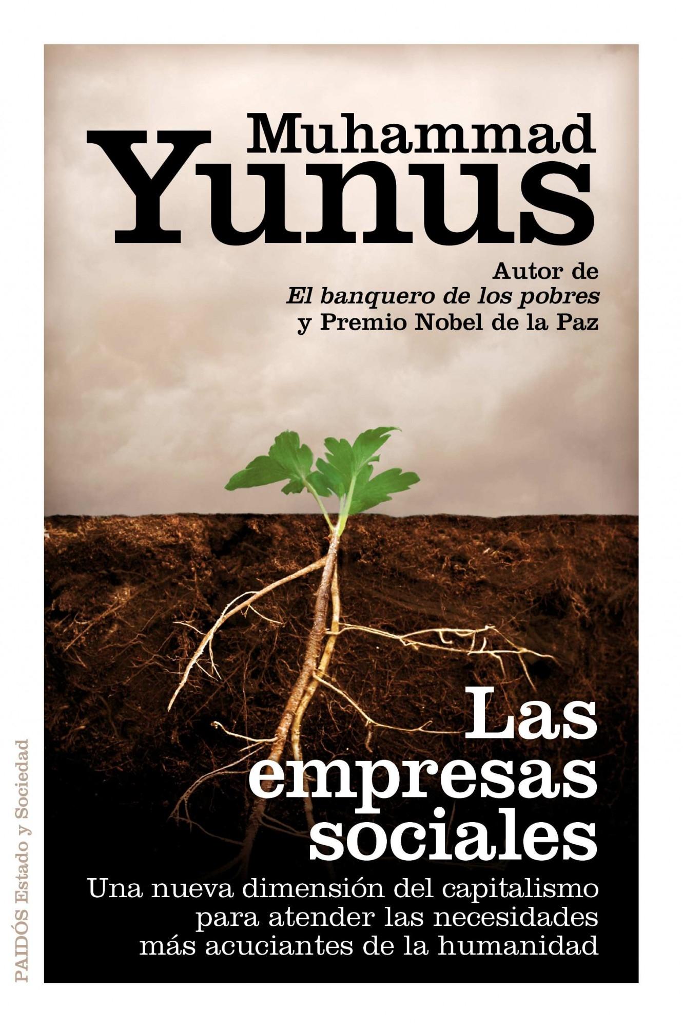 LAS EMPRESAS SOCIALES : UNA NUEVA DIMENSIÓN DEL CAPITALISMO PARA ATENDER LAS NECESIDADES MÁS ACUCIANTES  "Una nueva dimensión del capitalismo para atender las necesidades más acu"