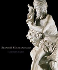 BERNINI'S MICHELANGELO