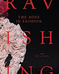 THE ROSE IN FASHION   "RAVISHING"