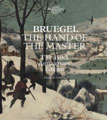 BRUEGEL - THE HAND OF THE MASTER "THE 450TH ANNIVERSARY EDITION"