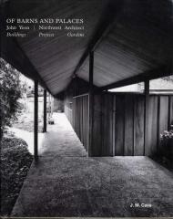 BARNS AND PALACES: JOHN YEON - NORTHWEST ARCHITECT