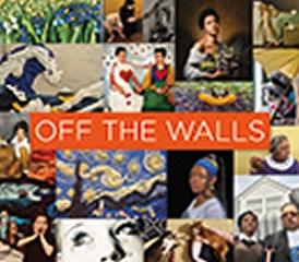 OFF THE WALLS  " INSPIRED RE-CREATIONS OF ICONIC ARTWORKS"