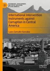INTERNATIONAL INTERVENTION INSTRUMENTS AGAINST CORRUPTION IN CENTRAL AMERICA