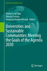 UNIVERSITIES AND SUSTAINABLE COMMUNITIES: MEETING THE GOALS OF THE AGENDA 2030