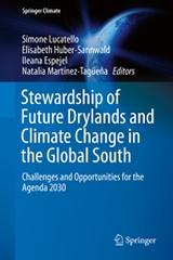 STEWARDSHIP OF FUTURE DRYLANDS AND CLIMATE CHANGE IN THE GLOBAL SOUTH "CHALLENGES AND OPPORTUNITIES FOR THE AGENDA 2030 "