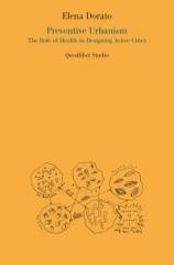 PREVENTIVE URBANISM. THE ROLE OF HEALTH IN DESIGNING ACTIVE CITIES