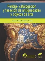 PERITAJE, CATALOGACIÓN Y TASACIÓN DE ANTIGÜEDADES Y OBJETOS DE ARTE