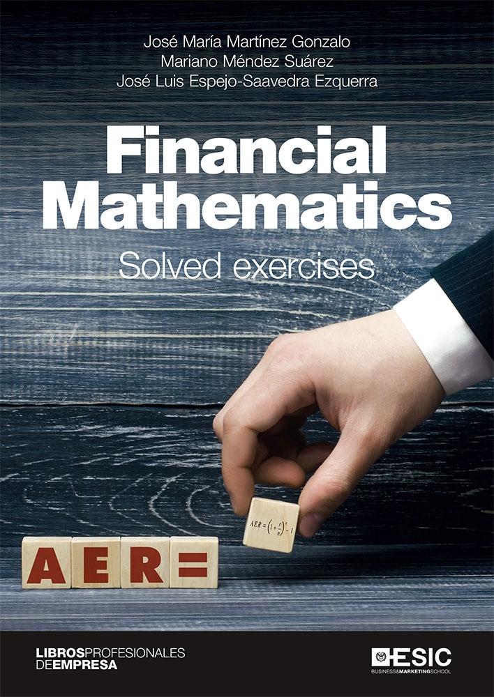 FINANCIAL MATHEMATICS "Solved exercises"