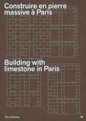 BUILDING WITH LIMESTONE IN PARIS - H2O ARCHITECTS 