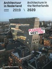 ARCHITECTURE IN THE NETHERLANDS  2019/2020 