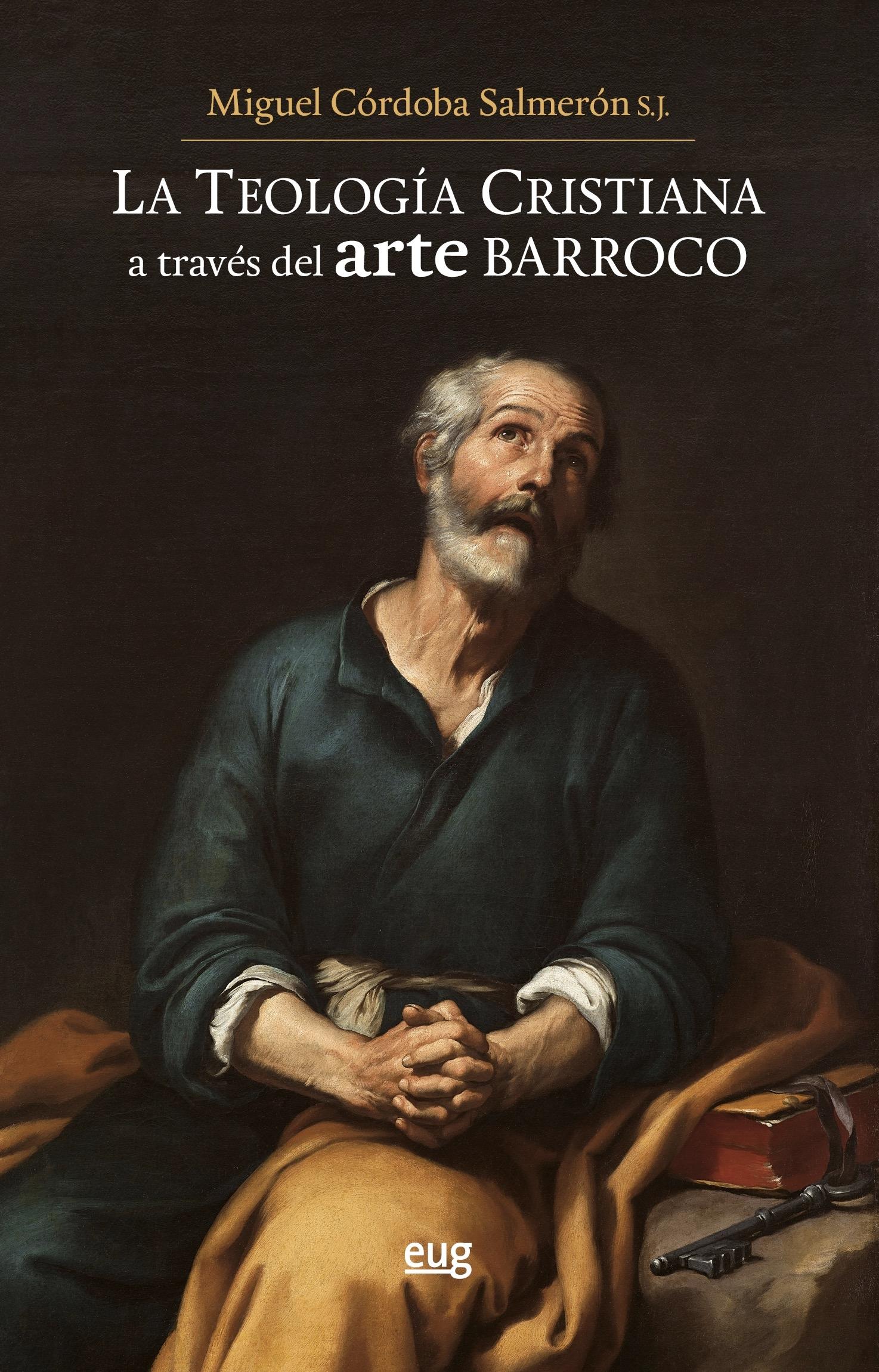 LA TEOLOGÍA CRISTIANA A TRAVÉS DEL ARTE BARROCO