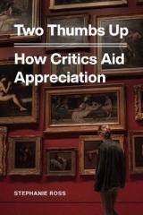 TWO THUMBS UP : HOW CRITICS AID APPRECIATION