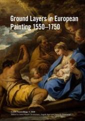 GROUND LAYERS IN EUROPEAN PAINTING 1550-1750