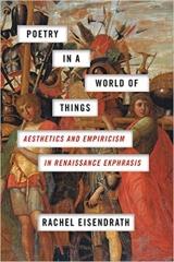 POETRY IN A WORLD OF THINGS. AESTHETICS AND EMPIRICISM IN RENNAISANCE EKPHRASIS